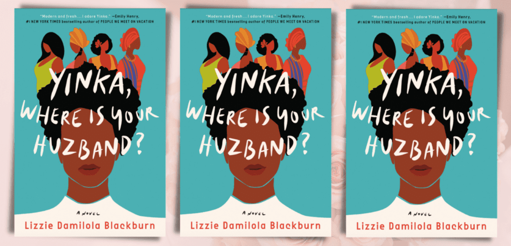 Yinka, Where Is Your Huzband?