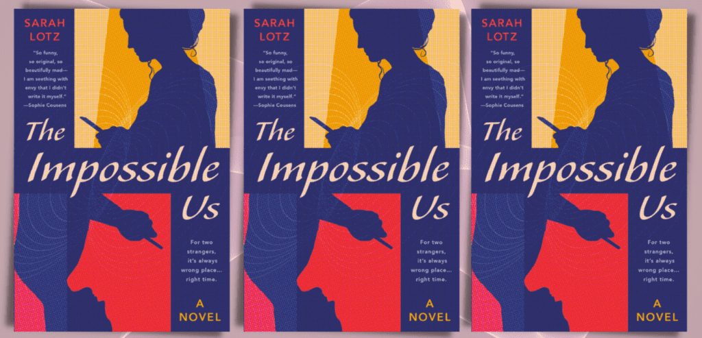 The Impossible Us