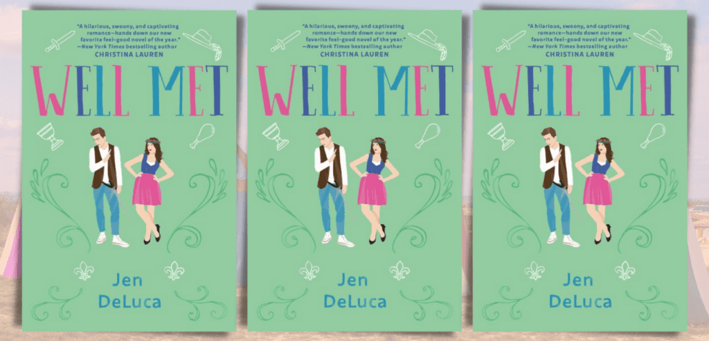 Well Met by Jen DeLuca