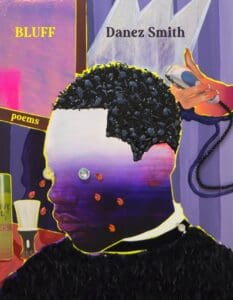 Bluff, by Danez Smith