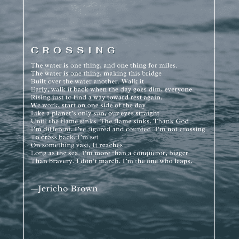 Poem - Crossing, by Jericho Brown